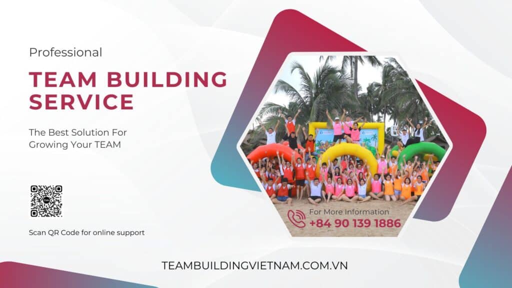 DỊCH VỤ TEAM BUILDING, TỔ CHỨC TEAM BUILDING CHUYÊN NGHIỆP